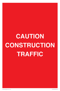 CAUTION CONSTRUCTION TRAFFIC